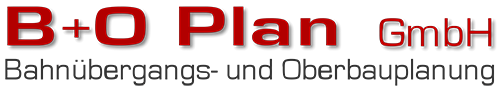 B + O Plan GmbH Bahnüberbangs- und Oberplaunung